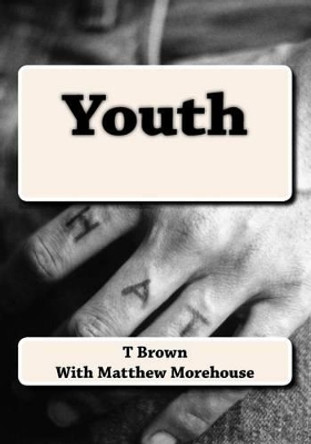 Youth by Matthew Morehouse 9781505440737