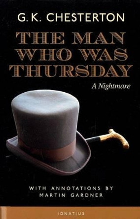 The Man Who Was Thursday by G. K. Chesterton 9781586170424