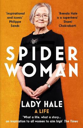 Spider Woman: A Life - by the former President of the Supreme Court by Lady Hale