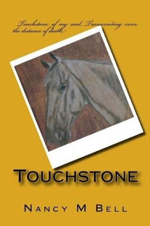 Touchstone by Nancy M Bell 9781519517500