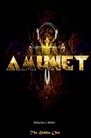 Amunet by Delorian J Miller 9781500334888