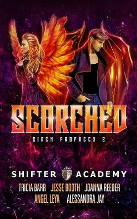 Scorched: Siren Prophecy 2 by Tricia Barr 9781733749404