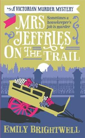 Mrs Jeffries On The Trail by Emily Brightwell