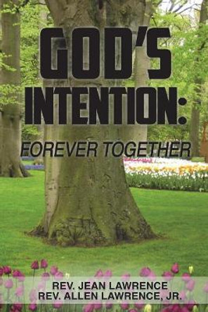 God's Intention: Forever Together by Rev Jean Lawrence 9781720549765