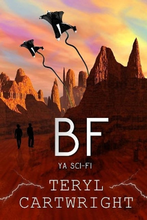 Bf by Teryl S Cartwright 9781720700678