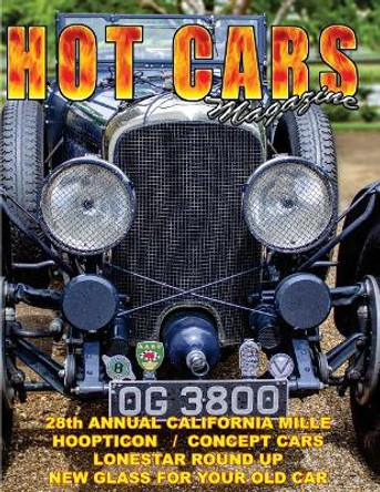 Hot Cars No. 35: The Nation's Hottest Motorsport Magazine! by Roy R Sorenson 9781721049424