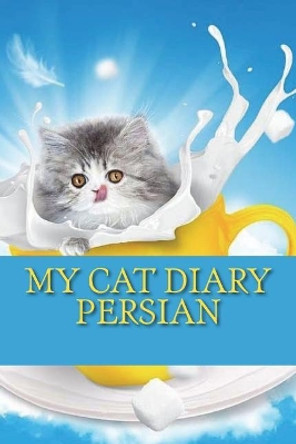 My Cat Diary: Persian by Steffi Young 9781722786670