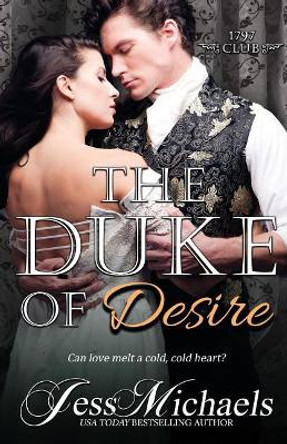 The Duke of Desire by Jess Michaels 9781723147678