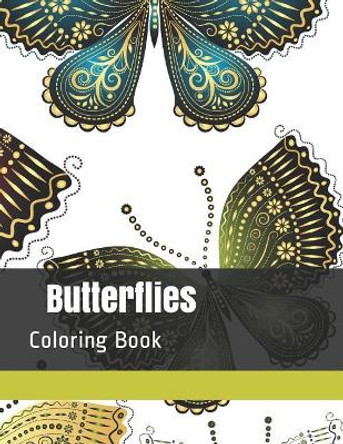 Butterflies: Coloring Book by Lillian Pasten 9781724197719