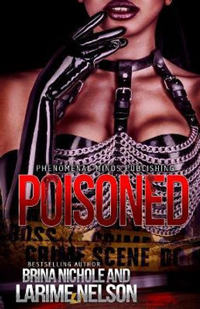 &quot;Poisoned&quot; by Larime Nelson 9781724891846