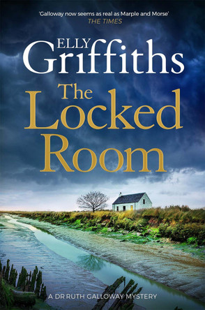 The Locked Room: The thrilling Sunday Times number one bestseller by Elly Griffiths