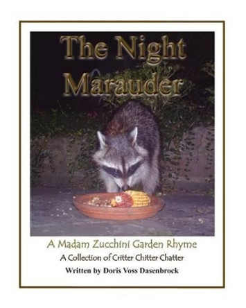The Night Marauder by Doris Voss Dasenbrock 9781939857071