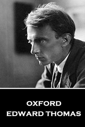 Edward Thomas - Oxford by Edward Thomas 9781787376045