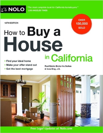 How to Buy a House in California by Real Estate Broker Ira Serkes 9781413330441