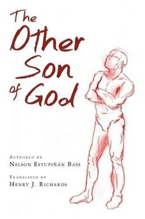 The Other Son of God by Henry J Richards 9781480256200