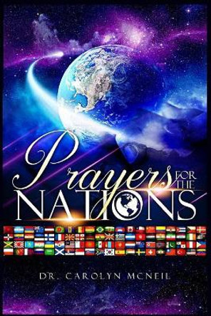 Prayers for the Nations by Carolyn McNeil 9781097160860