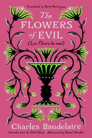 The Flowers of Evil: (Les Fleurs du mal) by Charles Baudelaire