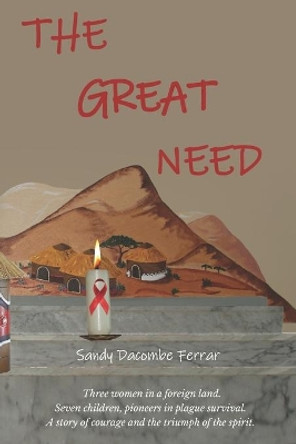 The Great Need by Sandy Dacombe Ferrar 9781654392895