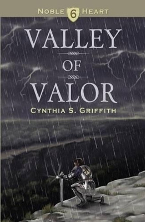 Valley of Valor by Sarah Lowe 9781494344719