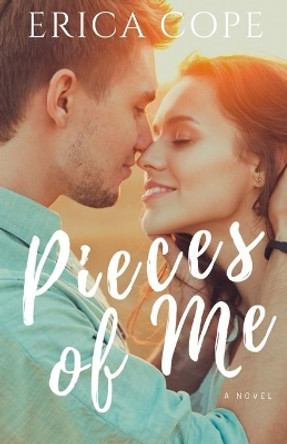 Pieces of Me by Erica Cope 9781494436698