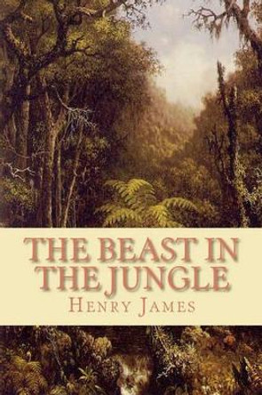 The Beast in the Jungle by Henry James 9781452896786