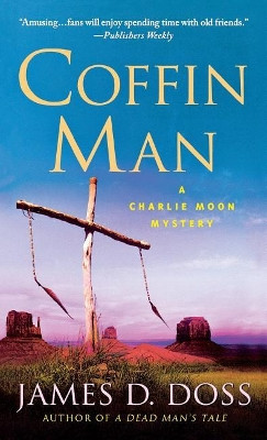 Coffin Man by James D Doss 9781250231796