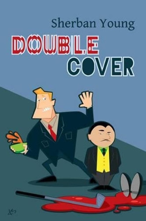 Double Cover by Sherban Young 9781463724849