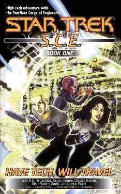 Have Tech Will Travel: Sce Omnibus by Keith R a DeCandido 9781476792729