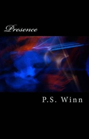 Presence by P S Winn 9781534885233