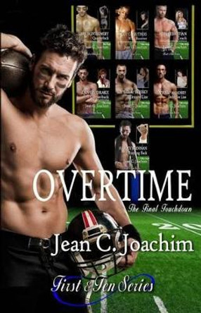 Overtime: The Final Touchdown by Jean C Joachim 9781535593335