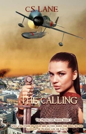 The Calling by C S Lane 9781518804908