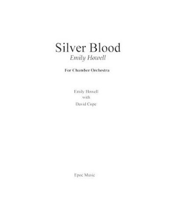 Silver Blood: For Chamber Orchestra by David Cope 9781519357397