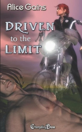 Driven to the Limit by Alice Gaines 9781521438190