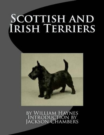 Scottish and Irish Terriers by Jackson Chambers 9781533128829