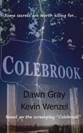 Colebrook by Kevin Wenzel 9781502952776