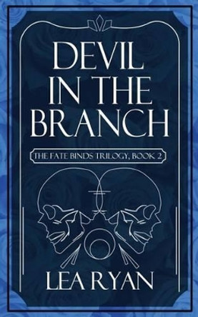 Devil in the Branch by Lea Ryan 9781539109365