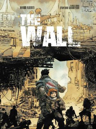 The Wall by Antoine Charreyron