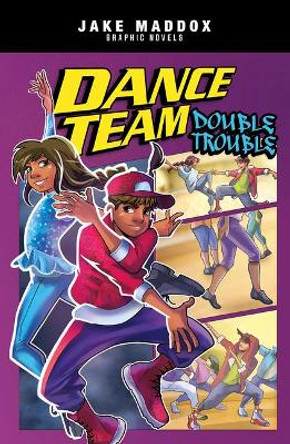 Dance Team Double Trouble by Jake Maddox 9781496597137