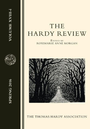 The Hardy Review: none by R a Morgan 9781534964495