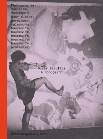 Doris Stauffer: A Monograph by Simone Koller