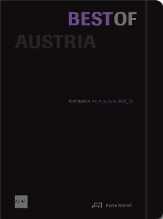 Best of Austria - Architecture 2012-13 by Architekturzentrum Wien