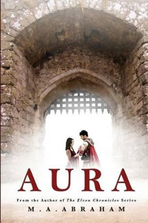 Aura by M a Abraham 9781482396782