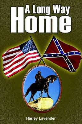 A Long Way Home by Harley Lavender 9781420815207