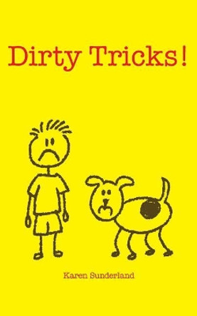 Dirty Tricks! by Karen Sunderland 9781516991266