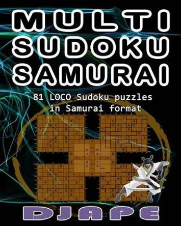 Multi Sudoku Samurai by Djape 9781502909305