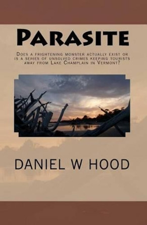 Parasite by Daniel W Hood 9781449596507