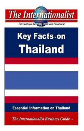 Key Facts on Thailand: Essential Information on Thailand by Patrick W Nee 9781495224713