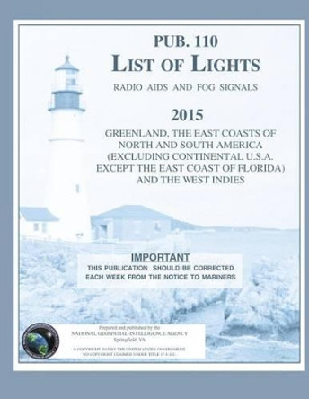 Pub. 110 List of Lights by Nga 9781937196431