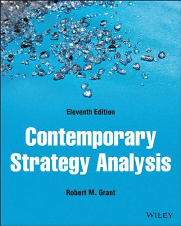 Contemporary Strategy Analysis by Robert M Grant