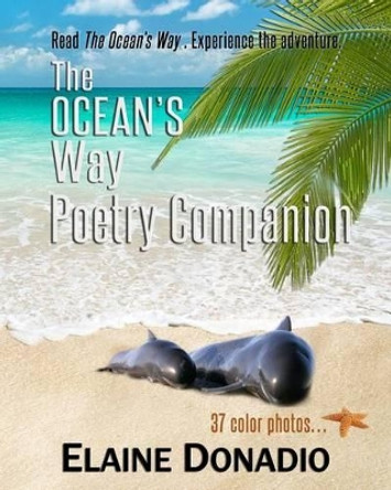 The Ocean's Way Poetry Companion by Elaine Donadio 9781532979811